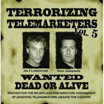 Jim Florentine Terrorizing Telemarketers V5