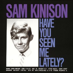 Sam Kinison Have You Seen Me Lately